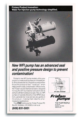 Fristam Pumps 1-color magazine ad to promote water for injection.