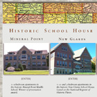 School House Apartments in Mineral Point, New Glarus and Jefferson Wisconsin.