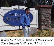Robert Stoehr at the Estates of River Prarie in Altoona, Wisconsin